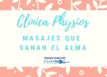 Clínica Physios, masajes que sanan el alma
