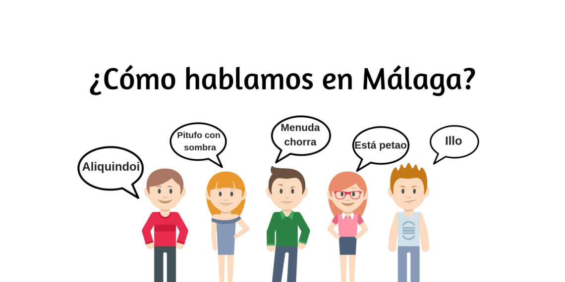 Dialecto malagueño: ¿Como hablamos en Málaga?