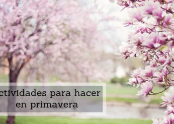 Actividades para hacer en primavera