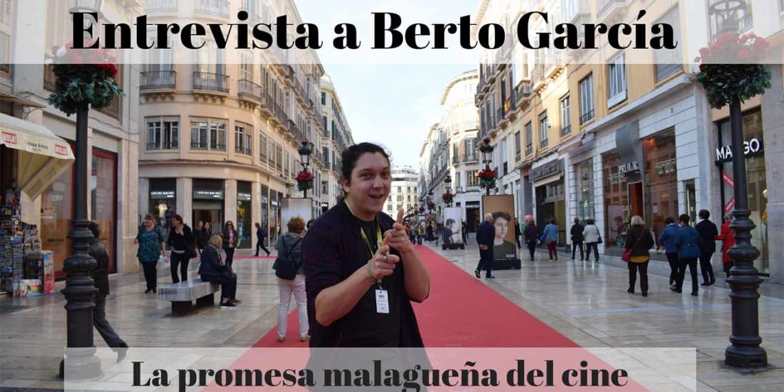 Berto García cineasta malagueño
