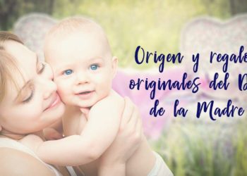 Origen y regalos originales del Día de la Madre