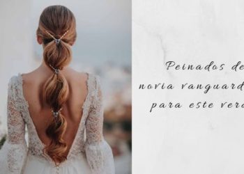 Peinados de novia vanguardistas para este verano