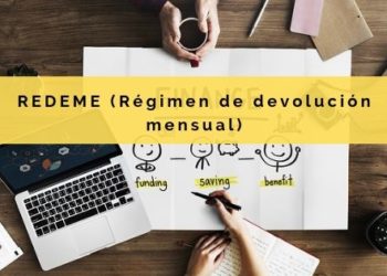 REDEME Régimen de devolución mensual