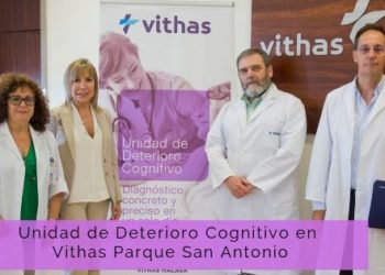 Comienza a funcionar en Vithas Parque San Antonio la primera Unidad Específica de Deterioro Cognitivo de Andalucía