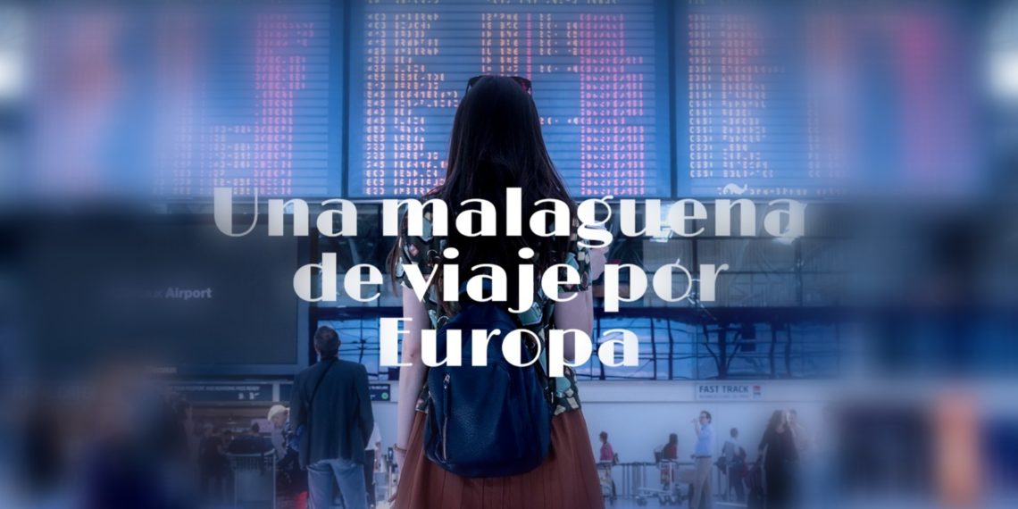 una malagueña de viaje por Europa