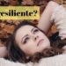 resiliente