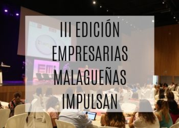 III Edición de Empresarias Malagueñas Impulsan
