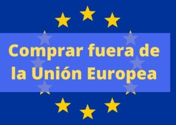 comprar fuera de la Unión Europea