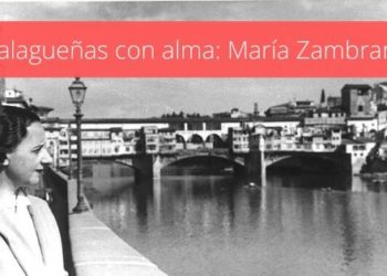Malagueñas con alma: María Zambrano