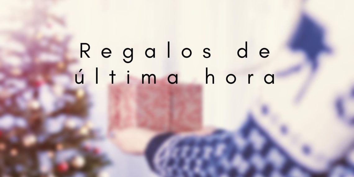 Regalos de última hora