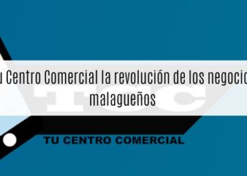 Tu Centro Comercial la revolución de los negocios malagueños