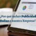 Por qué incluir Publicidad online en nuestra empresa
