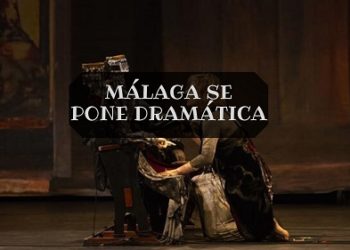 37 Festival de Teatro: Málaga se pone dramática