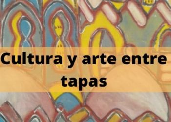 La cultura y el arte entre tapas