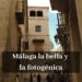 Málaga la bella