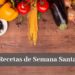 Recetas sencillas de Semana Santa