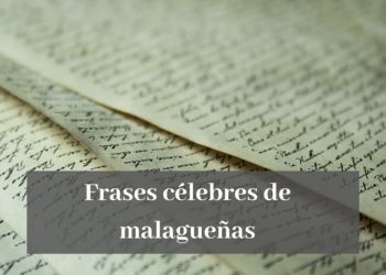 Frases célebres de malagueñas