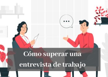 Trucos para superar una entrevista de trabajo
