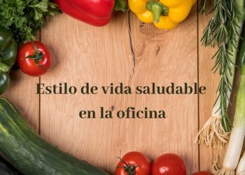 estilo de vida saludable en el trabajo