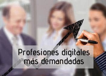 TOP 10 de las profesiones digitales más demandadas