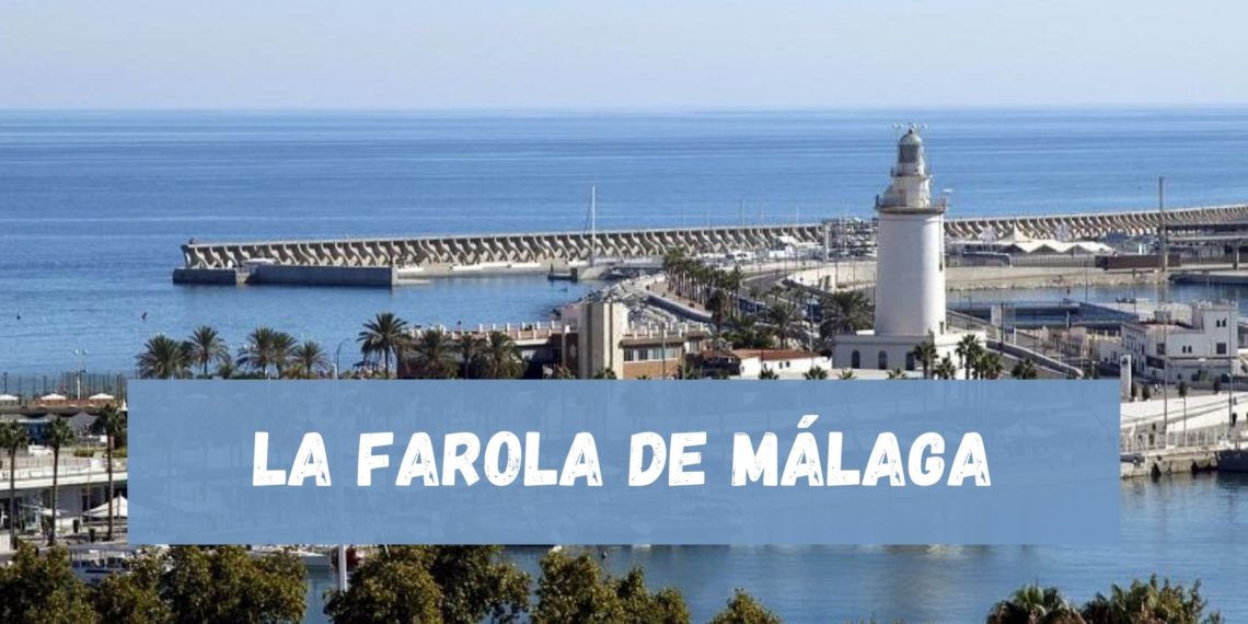 Farola de Málaga
