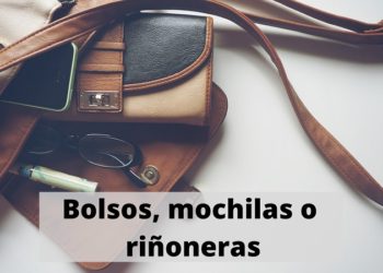Bolsos, mochilas o riñoneras