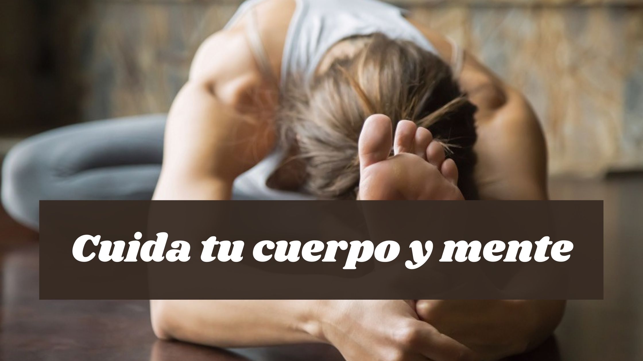 https://www.ciudadconalma.com/wp-content/uploads/2020/09/Cuida-tu-cuerpo-y-mente.jpg