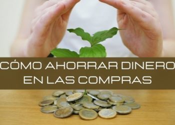 Tips para ahorrar el máximo dinero cuando vas de compras