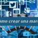 Cómo crear marca