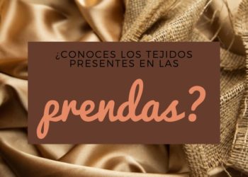 tejidos presentes en las prendas