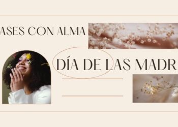 Frases con alma para el Día de la Madre