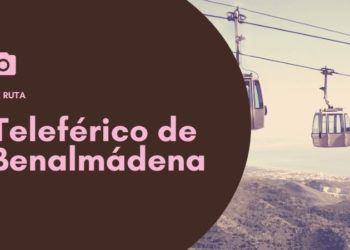 Un paseo por el teleférico de Benalmádena
