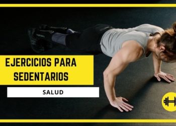 Ejercicios para sedentarios en casa