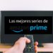 mejores series de Amazon Prime