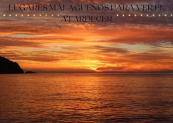 Lugares malagueños para ver el atardecer