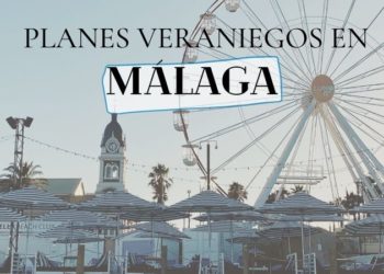 Planes veraniegos en Málaga
