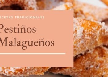 Receta: Pestiños de Málaga