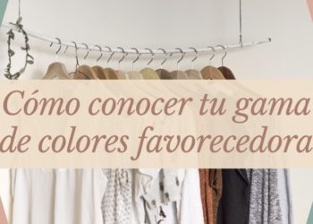 Cómo conocer tu gama de colores favorecedora