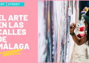 El arte de las calles de Málaga