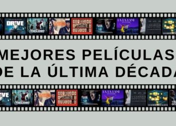 mejores películas de la última década