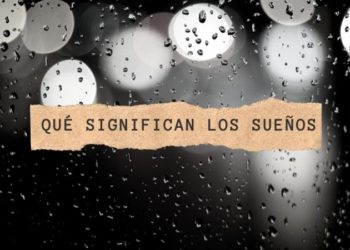 Qué significan los sueños