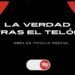 La verdad tras el telón de Manolo Medina