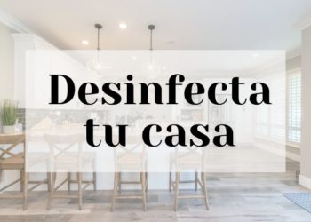 Trucos sencillos para desinfectar tu casa