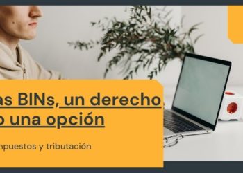 Las BINs un derecho no una opción