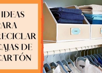 7 ideas para reciclar cajas de cartón