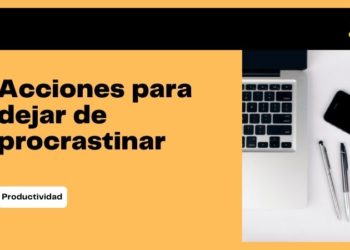 Acciones para dejar de procrastinar: un día organizado es un día sano