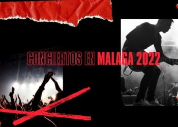 Conciertos en Málaga 2022