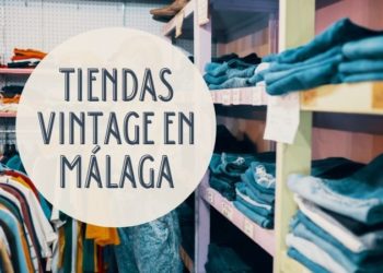 Reciclaje con estilo: tiendas vintage en Málaga