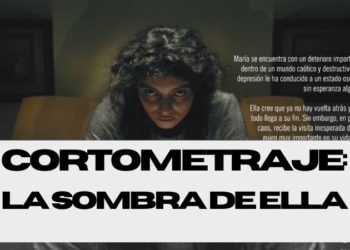 Cortometraje La sombra de ella