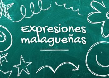 expresiones malagueñas